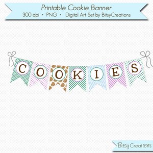 May include: A printable banner with the word "COOKIES" spelled out in brown letters on individual flags. Each flag has a different pattern: green and white chevron, pink with white polka dots, brown with white cookie print, green and white stripes, light blue with white circles, purple and white stripes, and green with white polka dots.