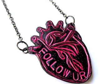 Hot Pink Anatomical Heart Necklace, Follow Your Heart Necklace, Inspirational Jewelry, Inspirational Quote Necklace, Graduation Gift
