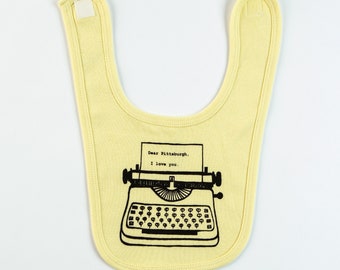 Dear Pittsburgh, I love you. Typewriter Baby Bib