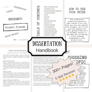 May include: A guide for writing a dissertation with a table of contents, tips, and resources. The guide is interactive and includes over 300 pages and 5-star reviews. The cover features a black and white illustration of a dissertation handbook.