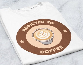 Addicted to Coffee Shirt, Coffee Lover Shirt, Coffee Lover Gift, Latte Shirt, Coffee Life Line Shirt, Funny Coffee Shirts, But First Coffee