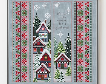 May include: A cross-stitch pattern for a bookmark featuring a winter scene with houses, trees, and snowflakes. The text "Winter is the season for a good read" is included in the design.