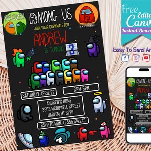 May include: A black and white invitation for an Among Us themed birthday party. The invitation features a black background with colorful Among Us characters, the text "Among Us", and the name "Andrew" in red. The invitation also includes the date, time, and location of the party.