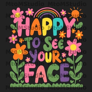 Happy to See Your Face Png, Teacher Apple Png, Elementary Teacher Back to School Png, Cute Kindergarten First Grade Teacher Png