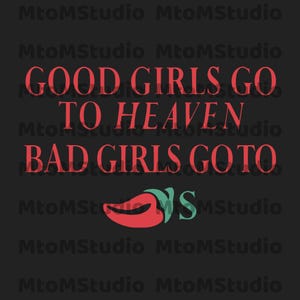 Good Girls Go to Heaven, Bad Girls Go to Chili&#39;s Shirt, Comfort Colors Chili Pepper Shirt, Gag Gift, Foodie Shirt, Chilis Restaurant Tee