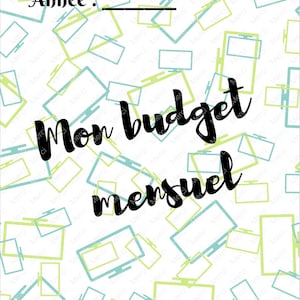 Peut inclure: Une couverture de cahier blanche avec l'inscription en français "Mon budget mensuel" en écriture noire. La couverture présente un motif de formes d'écrans d'ordinateur bleu clair et vert et le mot "Merci" répété. Le mot "Année" est en haut.