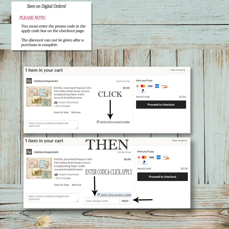 May include: A screenshot of a website showing how to apply a promo code at checkout. The text reads "Click" and then "Enter code & click apply".