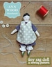 tiny rag doll : a sewing pattern 