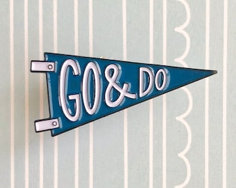 Go & Do - soft enamel pin