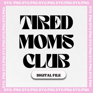 Clube das Mães Cansadas PNG, Mãe Cansada svg, Retro Hippie Clube das Mães Cansadas,