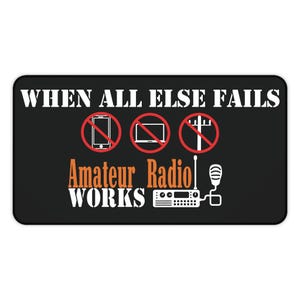 Amateur Radio Works Desk Mat - Amateur radio, ham radio, office supplies, computer accessories, amateur radio gift, ham radio gift