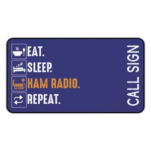 Eat Sleep Ham Radio Repeat Desk Mat - Amateur radio, ham radio, amateur radio gift, ham radio gift, emergency communications, gift for dad