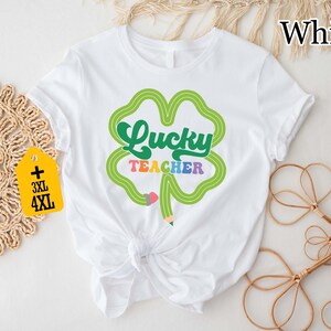 Lucky Teacher Shirt, St. Patrick's Day Teacher Gift, Cute Irish Teacher Tee, St. Patty's Day Apparel, Festive Educator Holiday Shirt imagem 3
