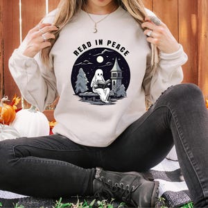 Read In Peace Sweatshirt, Ghost Reading Sweatshirt, Funny Halloween Shirt, Book Lover Halloween Gift, Halloween Costume, Spooky Season