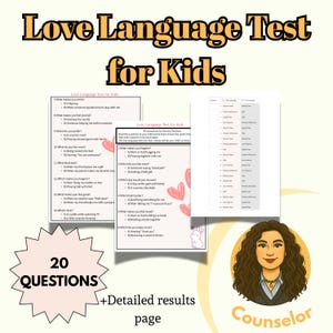 May include: A set of printed worksheets titled "Love Language Test for Kids" with 20 questions. The image includes a detailed results page and a cartoon illustration of a counselor.