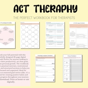 May include: A digital workbook for therapists titled "ACT Therapy: The Perfect Workbook for Therapists". The workbook includes worksheets with titles such as "ACT Psychological Flexibility", "Practicing Acceptance Worksheet", and "2-Sense Worksheet".