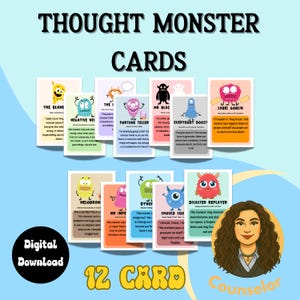 May include: A set of 12 "Thought Monster Cards" with colorful monster illustrations and text. The cards are labeled with phrases like "The Blame" and "Label Goblin." The words "Digital Download" and "Counselor" are also visible.