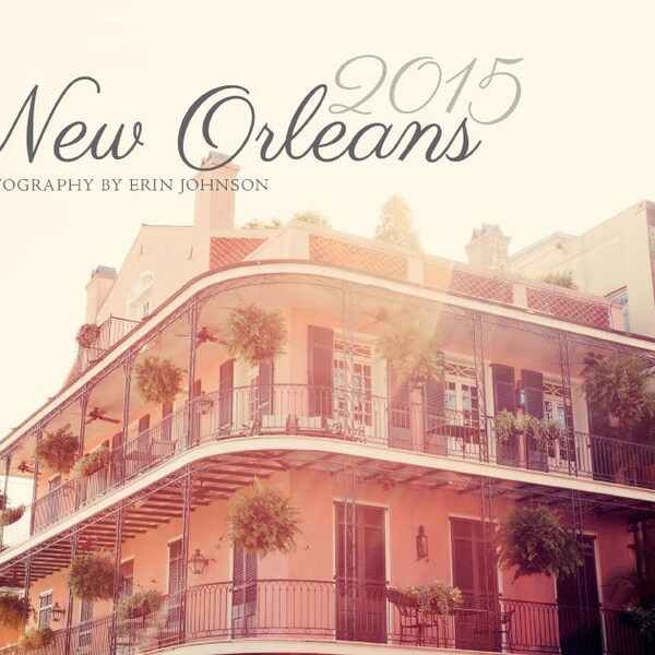 2015 wall calendar - 2015 new orleans calendar, fine art photography , french quarter, travel calendar, wall planner, photography calendar