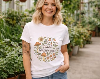Plant Whisperer T-Shirt Mushroom Floral Botanical Tee, Nature Lover Gardening Shirt, Cottagecore Boho Gift