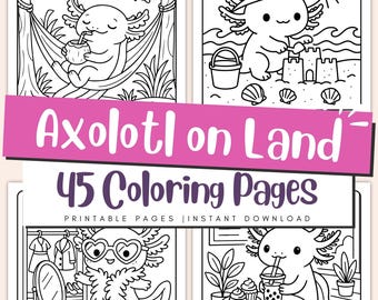 Axolotl on Land Coloring Pages for Kids – Funny Amphibian Adventures, Printable Animal Art PDF