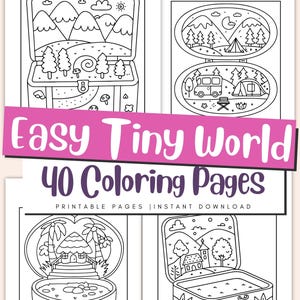 May include: Black and white line art illustrations of miniature scenes, including mountains, trees, and a camper. The text "Easy Tiny World 40 Coloring Pages" is displayed on a pink banner. The words "Printable Pages | Instant Download" are also visible.