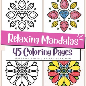 May include: Four square images of mandala coloring pages. Two are black and white line drawings, and two are colored. The text "Relaxing Mandalas" is above the text "45 Coloring Pages". Below the text is "Printable Pages | Instant Download".