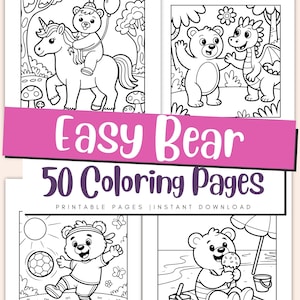 Op de afbeelding: Een verzameling zwart-wit kleurplaten met beren in verschillende scènes. De pagina's bevatten afbeeldingen van een beer op een eenhoorn, een beer met een draak, een beer die voetbal speelt en een beer die ijs eet. De tekst "Easy Bear 50 Coloring Pages" is zichtbaar.