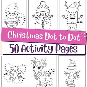 May include: A collection of black and white Christmas-themed dot-to-dot activity pages. The pages feature illustrations of Santa Claus, a snowman, a reindeer, bells, a gift-bearing character, and an elf. The text "Christmas Dot to Dot" and "50 Activity Pages" are displayed.