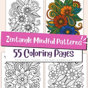 Könnte beinhalten: Ein Bild von 55 Ausmalbildern mit achtsamen Zentangle-Mustern. Das Bild zeigt vier verschiedene florale Designs, zwei in Schwarzweiß und zwei in leuchtenden Farben. Der Text auf dem Bild lautet "Zentangle Mindful Patterns" und "55 Coloring Pages".