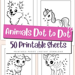 May include: A set of 50 printable dot-to-dot activity sheets featuring various animals, including a unicorn, a sheep, a deer, and a dog. The sheets are black and white and have numbers to guide the user in connecting the dots.