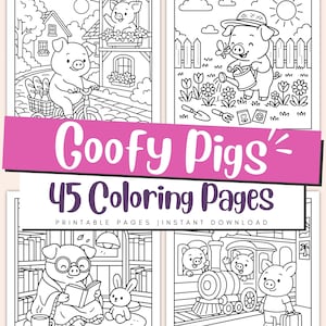 May include: A collection of four black and white illustrations featuring cartoon pigs in various scenes. The images include pigs riding a bicycle, gardening, reading, and riding a train. The text "Goofy Pigs" and "45 Coloring Pages" are displayed.
