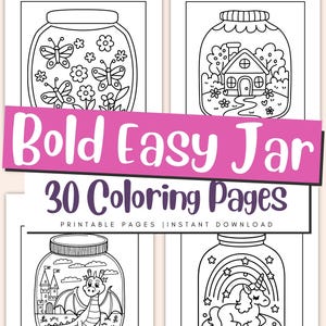 Può includere: Un set di quattro pagine da colorare in bianco e nero che mostrano barattoli con diverse scene al loro interno. I barattoli contengono farfalle, una casa, un drago e un unicorno. Il titolo "Bold Easy Jar 30 Coloring Pages" è stampato nella parte inferiore dell'immagine.