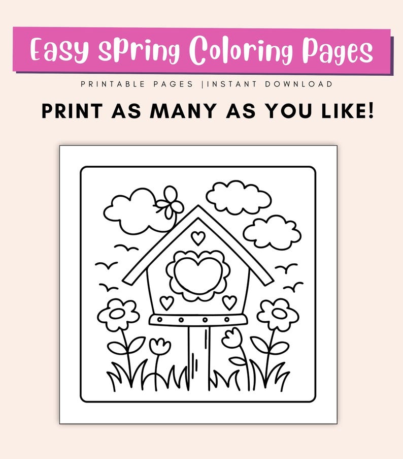 May include: A black and white line drawing of a birdhouse with a heart-shaped opening. The birdhouse is surrounded by flowers and clouds. The text "PRINT AS MANY AS YOU LIKE!" is at the top of the image.