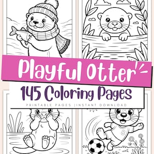 May include: A collection of four black and white coloring pages featuring playful otters. The title "Playful Otter" is displayed on a pink banner, with the text "145 Coloring Pages" below. The pages are labeled "Printable Pages | Instant Download".
