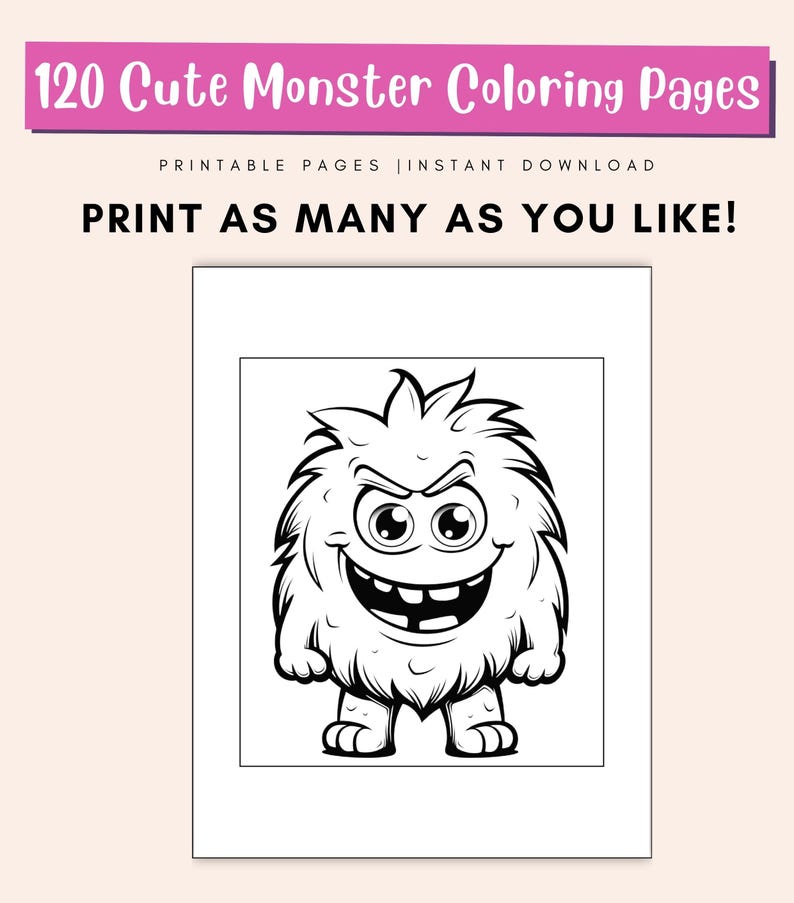 May include: A black and white coloring page featuring a cute cartoon monster with a big smile and large eyes. The monster has a furry body and is standing with its arms at its sides. The text "PRINT AS MANY AS YOU LIKE!" is printed at the top of the page.