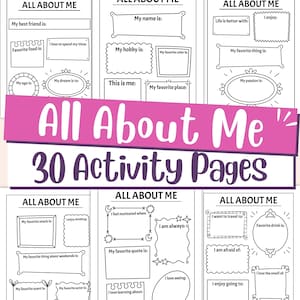 May include: A collection of black and white "All About Me" activity pages. Each page features fill-in-the-blank prompts within decorative frames, such as "My favorite food is" and "My dream is to." The title "All About Me" is displayed in large, colorful text.