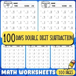 May include: A set of math worksheets for double-digit subtraction. The worksheets are white with black text and include problems for days 1 through 100. The title reads "100 Days Double Digit Subtraction" with the words "Math Worksheets 100 Pages" at the bottom.