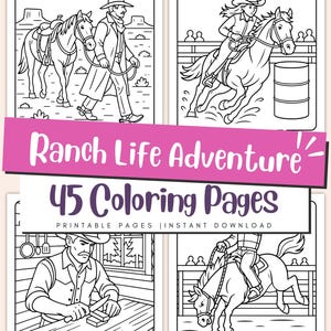 May include: Black and white line art illustrations of ranch life scenes. The images include a cowboy with a horse, a woman riding a horse, a cowboy sharpening a knife, and a cowboy riding a horse. The text "Ranch Life Adventure" and "45 Coloring Pages" are displayed.
