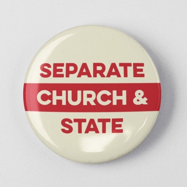 Separate Church and State 1.25" or 2.25" Pinback Pin Button Badge Female Empowerment Empowered Woman Feminist Pro Choice First Amendment