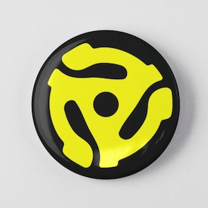45 RPM Record Adapter 1.25&quot; or 2.25&quot; Pinback Pin Button Badge Patch Sticker Vinyl Record Collector Gift Vintage Old School Music Lover
