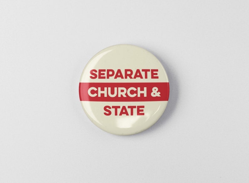 Separate Church and State 1.25 or 2.25 Pinback Pin Button Badge Female Empowerment Empowered Woman Feminist Pro Choice First Amendment image 1