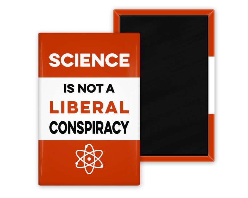 Science Is Not A Liberal Conspiracy 2 x 3 Refrigerator Fridge Locker Magnet Rectangle Anti Trump, Pro Science, Scientist, Kitchen Magnet image 1