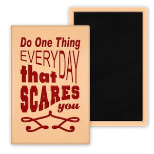 Eleanor Roosevelt Quote 2 x 3 inch Rectangle Refrigerator Fridge Magnet, Do One Thing Everyday That Scares You, Locker Magnet Bravery