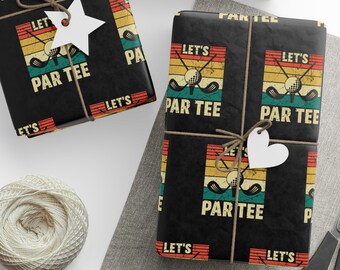Lets ParTee Wrapping Paper, Golf Wrapping Paper, Golf Gift Wrap, Golf Lover, Father's Day, Gift For Him, Love To Golf, Birthday Gift For Him