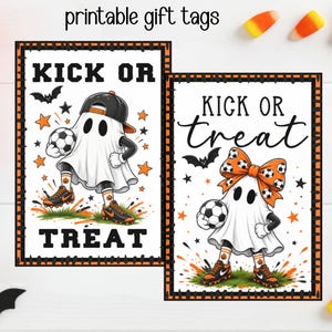 May include: Two rectangular printable gift tags featuring Halloween themes. One tag shows a ghost wearing a baseball cap and soccer cleats with the text KICK OR TREAT. The other tag shows a ghost with a soccer ball patterned bow and the text KICK OR TREAT.