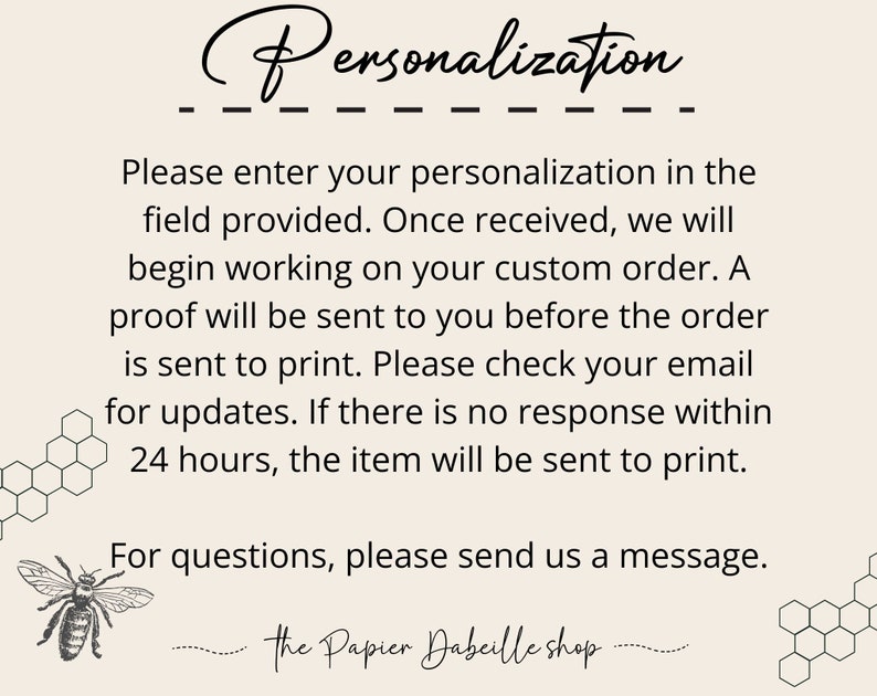 May include: Cream-colored graphic with the word "Personalization" in elegant script. Text below details the custom order process, including proofing and email updates. A bee illustration and shop name are at the bottom.