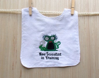 Mad Scientist in Training Baby Bib - Science Baby Bib - Nerd Baby Bib - Geek Baby Bib - Science Teacher Baby Gift - Mad Scientist Baby Gift