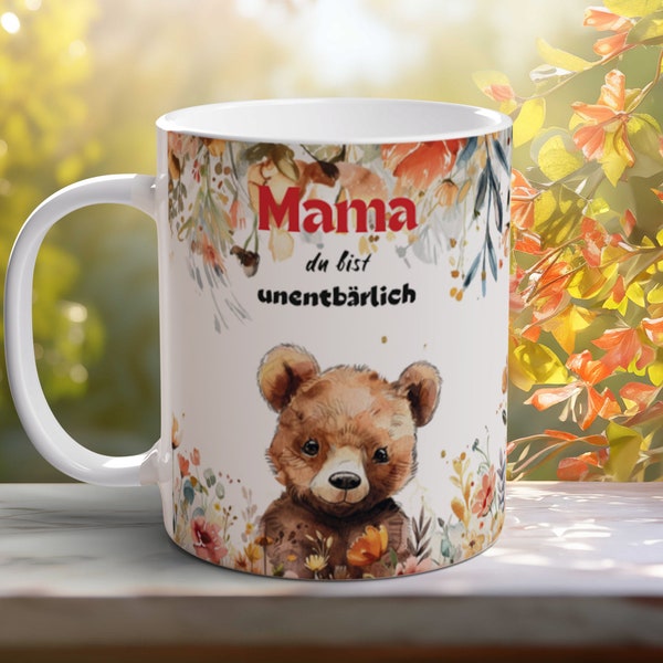 Mama Bear Coffee Mug - Funny Mother's Day Gift, Mama du bist unentbärlich, Birthday/Mothersday Present for Mom