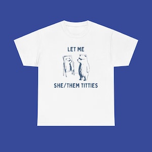 USA let me she/them unisex tshirt image 1