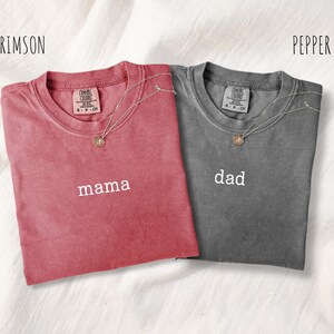 Comfort Colors® Matching Mom and Dad Shirts, Custom Mama and Dad Apparel, Personalized Mom Dad Gift, Best Parents Ever T-Shirts